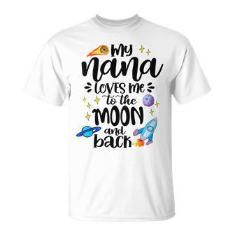Kids Nana Loves Me To The Moon & Back Baby Children Toddler Unisex T-Shirt | Mazezy
