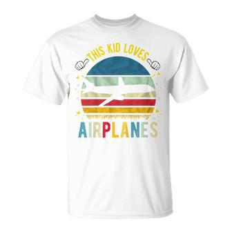 Kids This Kid Loves Airplanes Boys And Girls Airplane Unisex T-Shirt | Mazezy