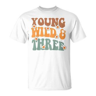 Kids Young Wild & Three Retro Groovy 3Rd Birthday Girl Third Bday Unisex T-Shirt | Mazezy