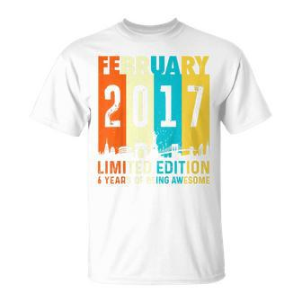 Kinder 6 Limitierte Auflage Hergestellt Im Februar 2017 6 T-Shirt - Seseable