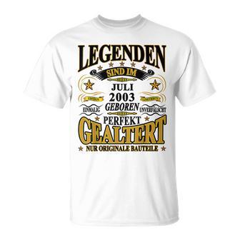 Legenden Sind Im Juli 2003 Geboren 20 Geburtstag Lustig T-Shirt - Seseable