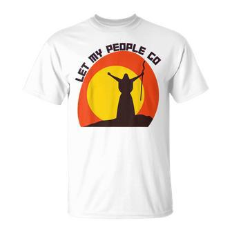 Let My People Go Funny Passover Jewish Seder Family Unisex T-Shirt | Mazezy