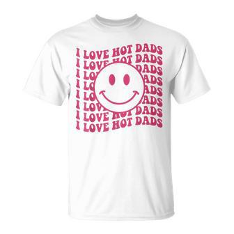 I Love Hot Dads Retro Red Heart Love Dads T-shirt - Thegiftio UK