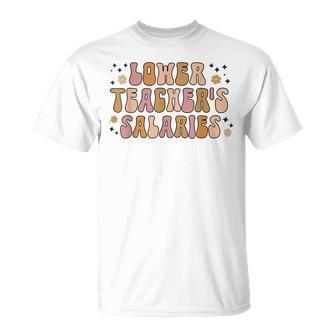 Lower Teachers Salaries Thanksgiving Teacher Costume T-shirt - Thegiftio UK
