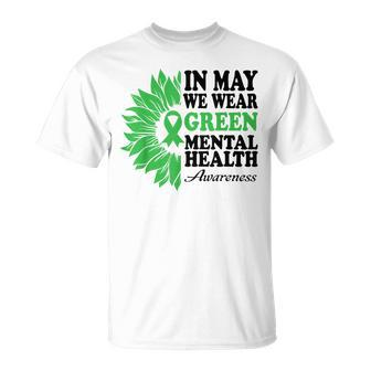In May We Wear Green For Mental Health Awareness Month T-shirt - Thegiftio UK