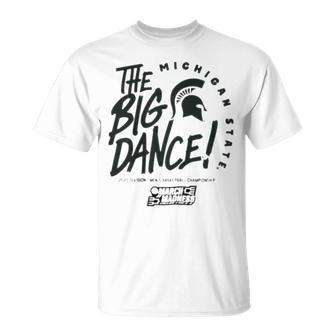 Michigan State The Big Dance 2023 March Madness Unisex T-Shirt | Mazezy DE
