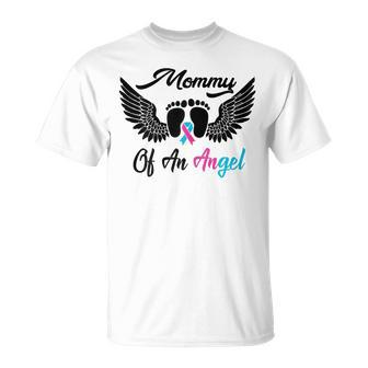 Mommy Of An Angel Miscarriage Infant Loss Gift Mom Gift For Womens Unisex T-Shirt | Mazezy AU