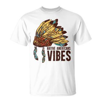 Native American Heritage Month Native Americans Vibes T-shirt - Thegiftio UK
