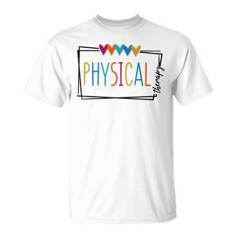 Physical Therapy Funny Physical Therapist Pt Therapist Month Unisex T-Shirt | Mazezy