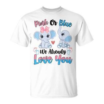 Pink Or Blue We Always Love You Funny Elephant Gender Reveal Unisex T-Shirt | Mazezy