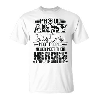 Proud Army Sister T Military Sister Protects Me Unisex T-Shirt | Mazezy