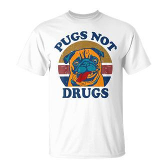 Pugs Not Drugs For Pug Lovers T-Shirt - Seseable