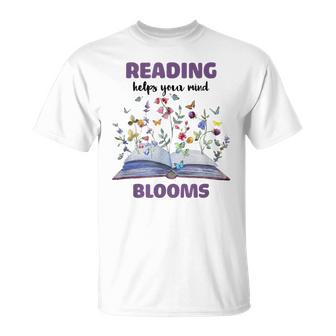 Reading Helps Your Mind Blooms T-Shirt - Seseable