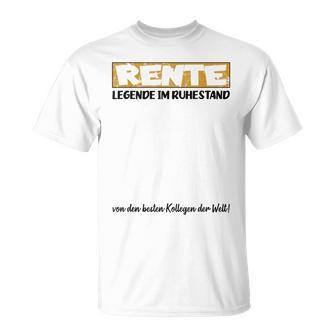 Rente Legende Im Ruhestand Kollegen Abschied Unterschreiben T-Shirt - Seseable