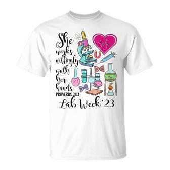 She Works Willingly With Her Hands Funny Lab Week 23 Unisex T-Shirt | Mazezy