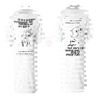 Shih Tzu Youre Doing A Great Job Daddy Happy Fathers Day T-shirt - Thegiftio