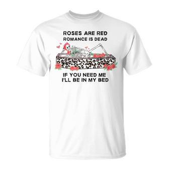 Skull Rose Are Red Romance Is Dead Unisex T-Shirt | Mazezy