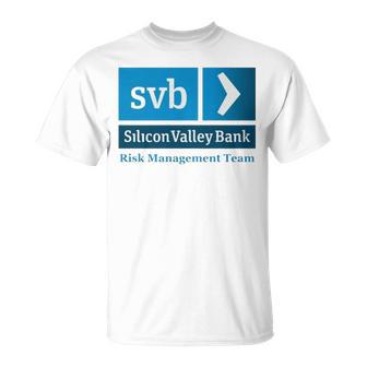 Svb Silicon Valley Bank Risk Management Team Unisex T-Shirt | Mazezy DE