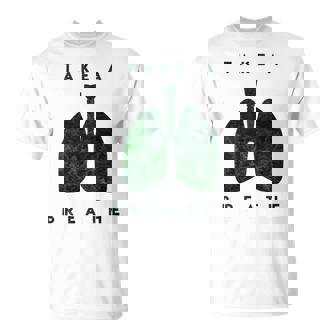 Take A Breathe Green Lung Unisex T-Shirt | Mazezy