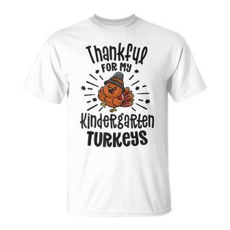 Thankful For My Kindergarten Turkeys Teacher Thanksgiving T-shirt - Seseable