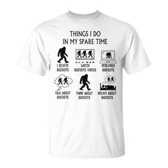 Things I Do In My Spare Time Bigfoots T-Shirt - Seseable