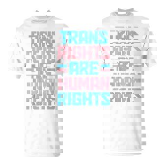 Trans Rights Are Human Rights Transgender Pride Flag Lgbtq Unisex T-Shirt | Mazezy