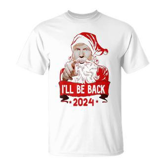 Trump Merry Christmas Ill Be Back Trump 2024 Santa Claus T-shirt - Seseable