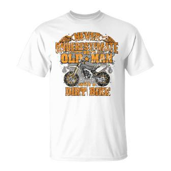 Never Underestimate Dad Motocross Mx Dirt Bike T T-Shirt - Seseable