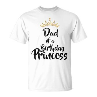 Vater der Geburtstagsprinzessin T-Shirt, Passendes Familien-Outfit - Seseable