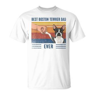 Vintage Best Boston Terrier Dad Ever Fist Bump Funny Dog Gift For Mens Unisex T-Shirt - Seseable