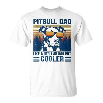 Vintage Pitbull Dad Like A Regular Dad But Cooler V2 T-Shirt - Seseable
