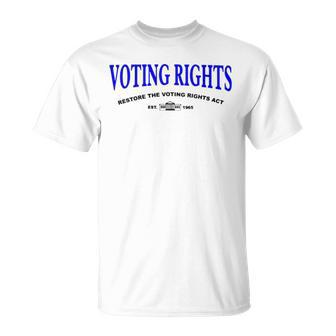 Voting Rights Restore The Voting Rights Act Unisex T-Shirt