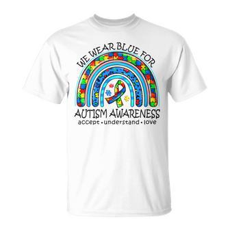 We Wear Blue For Autism Awareness Neurodiversity Adhd Special Ed Teacher Social Worker Unisex T-Shirt | Mazezy