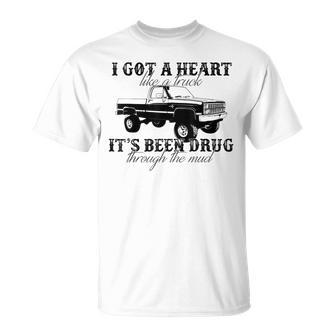 Western Country Farm Truck I Got A Heart Like A Truck Unisex T-Shirt | Mazezy