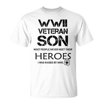 Wwii Veteran Son Most People Never Meet Their Heroes V2T-shirt - Seseable