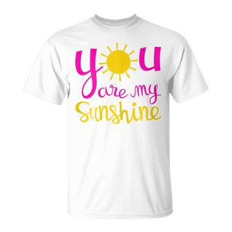 You Are My Sunshine For Women Pink And Yellow Gift For Womens Unisex T-Shirt | Mazezy