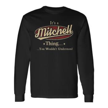 Its A Mitchell Thing You Wouldnt Understand Personalized Name With