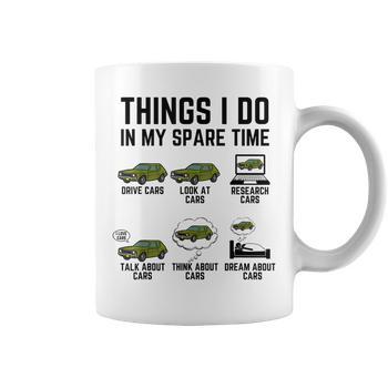 Car Enthusiasts be like - Funny Car Mug