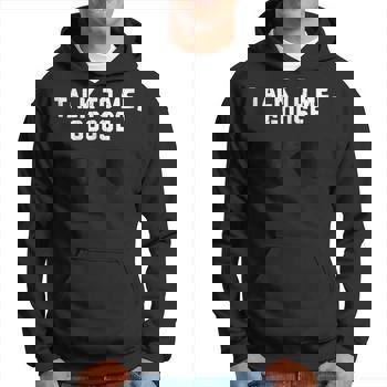 Talk To Me Goose Wear Sunglass Funny T-Shirt Birthday Gift