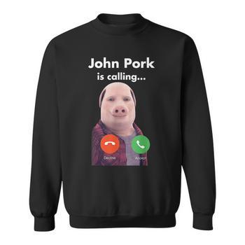 John Pork Is Calling Funny Answer Call Phone T-Shirt 