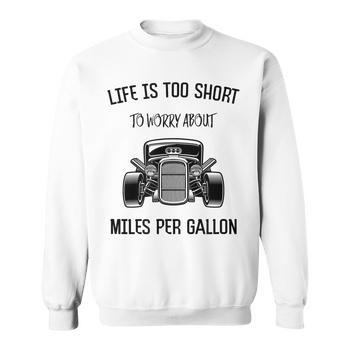 Hot Rod Rat Rod Drag Racing Miles Per Gallon Long Sleeve T-Shirt T 