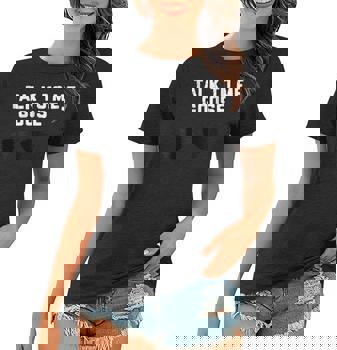 Talk To Me Goose Wear Sunglass Funny T-Shirt Birthday Gift