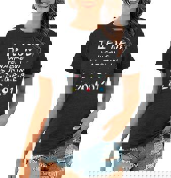 The One Was Born In October 2001 Funny 18th Birthday Gift T-Shirt The One Was Born In October 2001 Funny 18th Birthday Gift T-Shirt