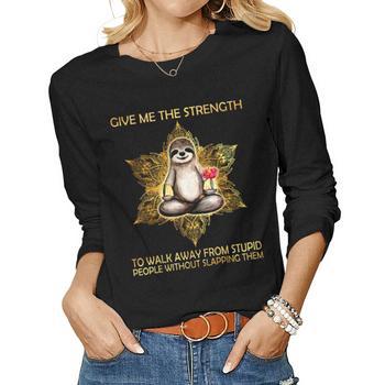 Yoga Sloth give me the strength to walk away from stupid people without  slapping them shirt, hoodie, sweater, long sleeve and tank top