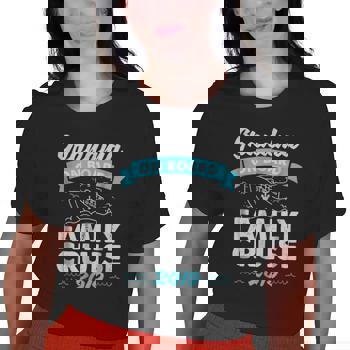 Family Cruise 2019 Tshirts For Grandma On Board Family Cruise 2019 Tshirts For Grandma On Board