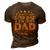 Im Not The Step Dad Im The Dad That Stepped Up Fathers Day Gift For Mens 3D Print Casual Tshirt Brown