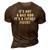 Its Not A Dad Bod Its A Father Figure Dad 3D Print Casual Tshirt Brown