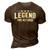 The Legend Has Retired Retirement Dad Father Gift 3D Print Casual Tshirt Brown