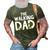 The Walking Dad Son Father Papa Daddy Stepdad Fatherhood Gift For Mens 3D Print Casual Tshirt Army Green