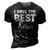 I Have The Best Son Ever Funny Dad Mom Gift 3D Print Casual Tshirt Vintage Black